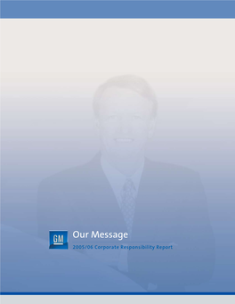 Our Message 2005/06 Corporate Responsibility Report Chairman’S Message