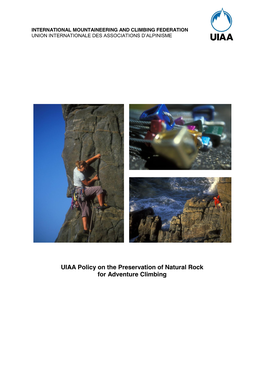 UIAA Policy on the Preservation of Natural Rock for Adventure Climbing