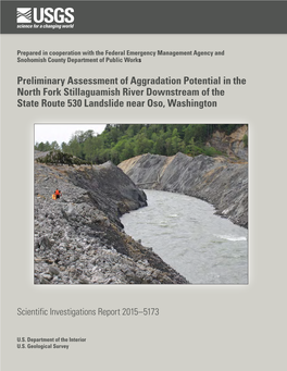 Preliminary Assessment of Aggradation Potential in the North Fork Stillaguamish River Downstream of the State Route 530 Landslide Near Oso, Washington