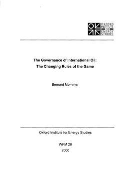 The Governance of International Oil: the Changing Rules of the Game