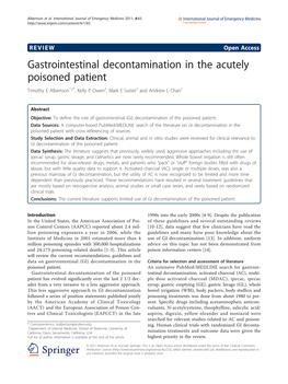 Gastrointestinal Decontamination in the Acutely Poisoned Patient Timothy E Albertson1,2*, Kelly P Owen2, Mark E Sutter2 and Andrew L Chan1