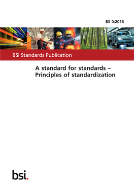 A Standard for Standards – Principles of Standardization