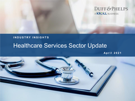 Healthcare Services Sector Update – April 2021.Pdf