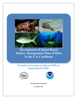 Development of Island-Based Fishery Management Plans (Fmps) in the U.S