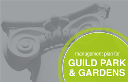 Management Plan for GUILD PARK & GARDENS