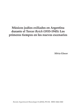 Músicos Judíos Exiliados En Argentina Durante El Tercer Reich (1933-1945): Los Primeros Tiempos En Los Nuevos Escenarios