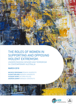 The Roles of Women in Supporting and Opposing Violent Extremism: Understanding Gender and Terrorism in Contemporary Australia