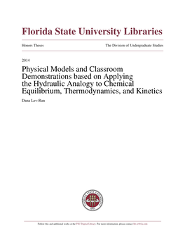 Physical Models and Classroom Demonstrations Based on Applying the Hydraulic Analogy to Chemical Equilibrium, Thermodynamics, and Kinetics Dana Lev-Ran