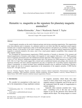 Hematite Vs. Magnetite As the Signature for Planetary Magnetic Anomalies? Guntherè Kletetschka ), Peter J