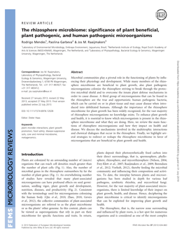 The Rhizosphere Microbiome: Signiﬁcance of Plant Beneﬁcial, Plant Pathogenic, and Human Pathogenic Microorganisms Rodrigo Mendes1, Paolina Garbeva2 & Jos M