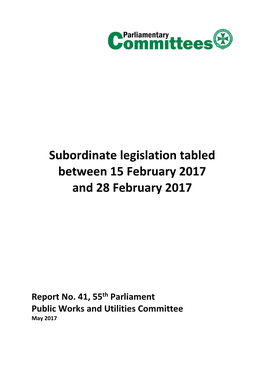 Subordinate Legislation Tabled Between 15 February 2017 and 28 February 2017