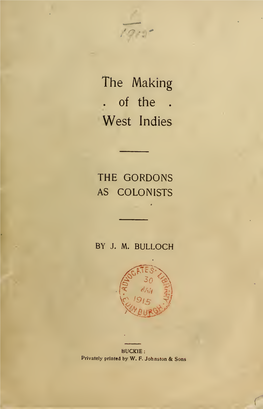 The Making of the West Indies. the Gordons As Colonists