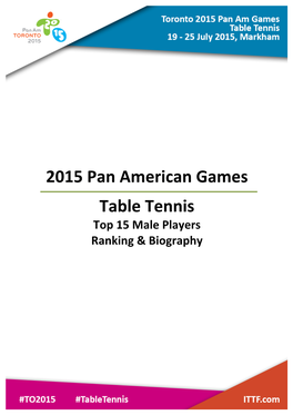 2015 Pan American Games Table Tennis Top 15 Male Players Ranking & Biography