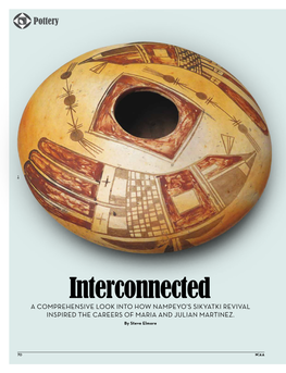 Interconnected a COMPREHENSIVE LOOK INTO HOW NAMPEYO’S SIKYATKI REVIVAL INSPIRED the CAREERS of MARIA and JULIAN MARTINEZ