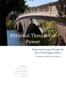 Personal Theories of Power and Publishing Them on the Bridge, I Wasn’T Immediately Onard Board