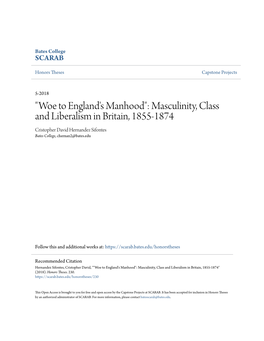 Masculinity, Class and Liberalism in Britain, 1855-1874 Cristopher David Hernandez Sifontes Bates College, Chernan2@Bates.Edu