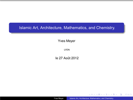 Islamic Art, Architecture, Mathematics, and Chemistry