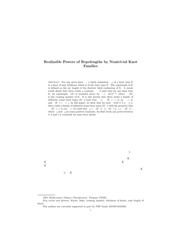 Realizable Powers of Ropelengths by Nontrivial Knot Families