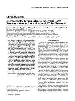 Clinical Report Microcephaly, Jejunal Atresia, Aberrant Right Bronchus, Ocular Anomalies, and XY Sex Reversal