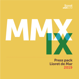 Press Pack Lloret De Mar 2019 New in 2019 Lloret Smart Urban Beach Sports’ MICE Destination Tourism Tourism