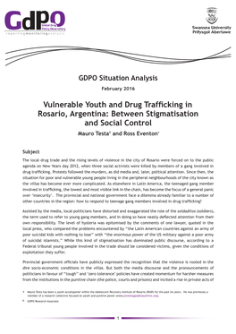 Vulnerable Youth and Drug Trafficking in Rosario, Argentina: Between Stigmatisation and Social Control Mauro Testa¥ and Ross Eventon*
