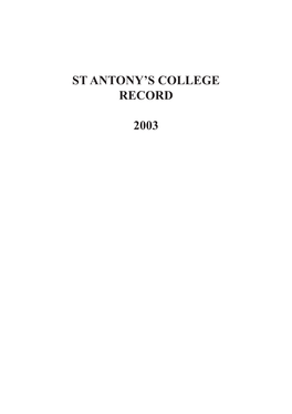 St Antony's College Record 2003