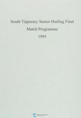 South Tipperary Senior Hurling Final Match Programme 1995 SENIOR HURLING FINAL