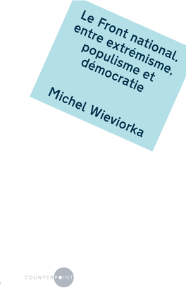 Populismus in Deutschland Herfried Münkler Le Front National, Entre