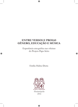 Entre Versos E Prosas Gênero, Educação E Música