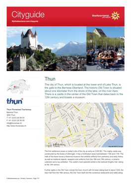 The City of Thun, Which Is Located at the Lower End of Lake Thun, Is the Gate to the Bernese Oberland