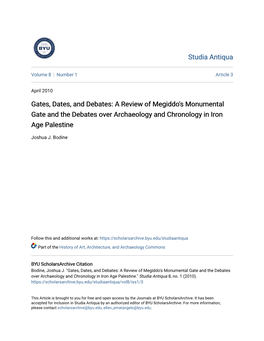 Gates, Dates, and Debates: a Review of Megiddo's Monumental Gate and the Debates Over Archaeology and Chronology in Iron Age Palestine