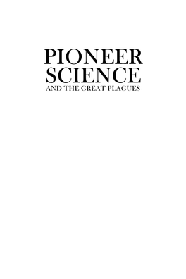 Pioneer Science and the Great Plagues New Directions in the Human-Animal Bond
