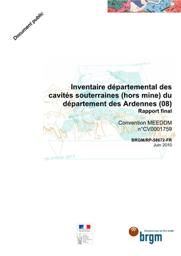 Inventaire Départemental Des Cavités Souterraines (Hors Mine) Du Département Des Ardennes (08) Rapport Final