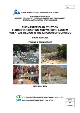 The Master Plan Study on Flood Forecasting and Warning System for Atlas Region in the Kingdom of Morocco