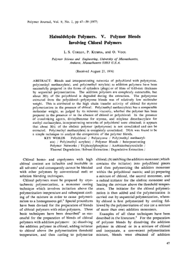 Haloaldehyde Polymers. V. Polymer Blends Involving Chloral Polymers