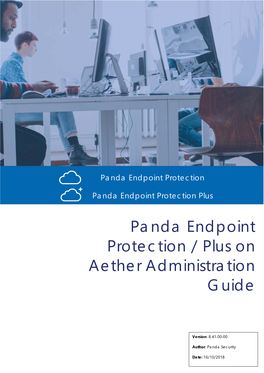 Panda Endpoint Protection / Plus on Aether Administration Guide