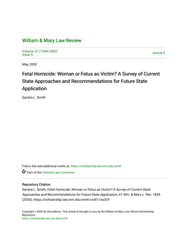 Fetal Homicide: Woman Or Fetus As Victim? a Survey of Current State Approaches and Recommendations for Future State Application