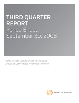 THIRD QUARTER REPORT Period Ended September 30, 2008