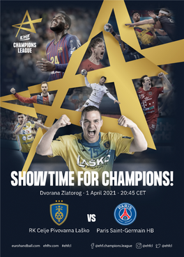 Paris Saint-Germain Handball, and the French Side’S Quest to Win Their First EHF Champions League Men Title Will Begin Against RK Celje Pivovarna Lasko