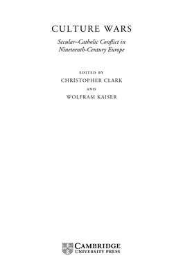 CULTURE WARS: Secular-Catholic Conflict in Nineteenth-Century Europe