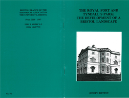 The Royal Fort and Tyndall's Park: the Development of a Bristol Landscape by Joseph Bettey