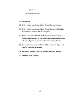 Chapter-3 Review of Literature 3.1 Introduction 3.2 Review of Literature Done with the Help of Reference Books. 3.3 Review