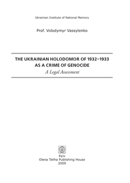 The Ukrainian Holodomor of 1932-1933 As a Crime of Genocide