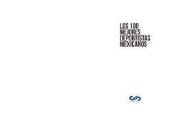 LOS 100 MEJORES DEPORTISTAS MEXICANOS Los 100 Mejores Deportistas Mexicanos