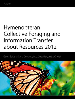 Hymenopteran Collective Foraging and Information Transfer About Resources 2012