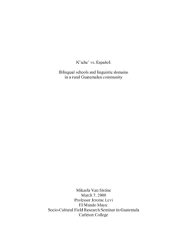 Bilingual Schools and Linguistic Domains in a Rural Guatemalan Community