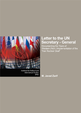 Letter to the UN Secretary-General: Documenting Six Years of Western [Non-] Implementation of the "Iran Nuclear Deal"