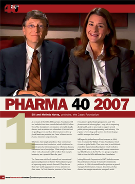 PHARMA 40 2007 Bill and Melinda Gates, Co-Chairs, the Gates Foundation
