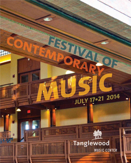 2014 Festival of Contemporary Music Has Been Endowed in Perpetuity by the Generosity of Dr