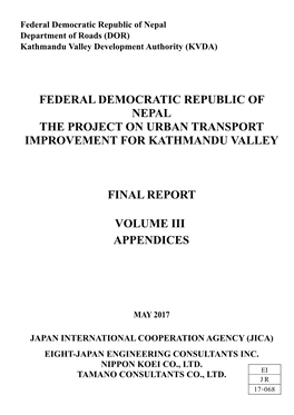 Federal Democratic Republic of Nepal the Project on Urban Transport Improvement for Kathmandu Valley